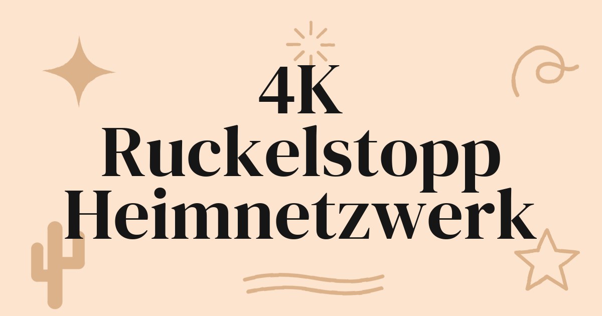 Wenn 4K auf Apple TV ruckelt: Netzwerk, Format und Quelle richtig prüfen